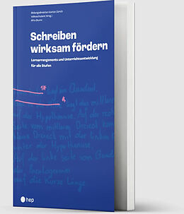 Kartonierter Einband Schreiben wirksam fördern von Bildungsdirektion Kanton Zürich Volksschulamt (Hrsg.), Afra Sturm