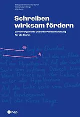 E-Book (epub) Schreiben wirksam fördern (E-Book) von Bildungsdirektion Kanton Zürich Volksschulamt (Hrsg.), Afra Sturm