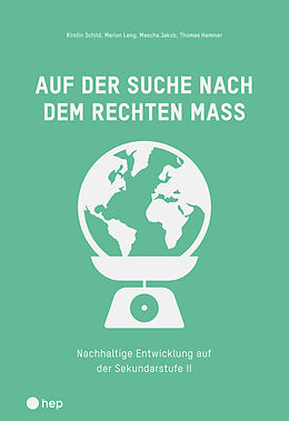 Paperback Auf der Suche nach dem rechten Mass von Kirstin Schild, Marion Leng, Mascha Jakob