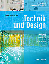 Fester Einband Technik und Design - Handbuch für Lehrpersonen von Thomas Stuber