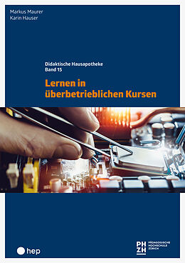 Paperback Lernen in überbetrieblichen Kursen von Markus Maurer, Karin Hauser