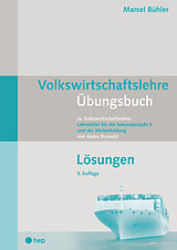 Paperback Volkswirtschaftslehre Übungsbuch - Lösungen von Marcel Bühler