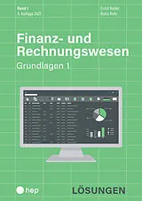 Kartonierter Einband Finanz- und Rechnungswesen - Grundlagen 1 (Print inkl. digitaler Ausgabe) von Ernst Keller, Boris Rohr