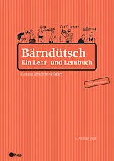 Kartonierter Einband (Kt) Bärndütsch von Ursula Pinheiro-Weber