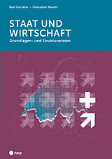 Paperback Staat und Wirtschaft (Neuauflage) von Beat Gurzeler, Hanspeter Maurer