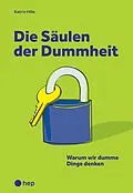 E-Book (epub) Die Säulen der Dummheit (E-Book) von Katrin Hille