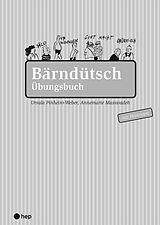 Kartonierter Einband Bärndütsch Übungsbuch von Ursula Pinheiro-Weber