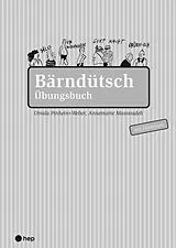 Kartonierter Einband Bärndütsch Übungsbuch von Ursula Pinheiro-Weber