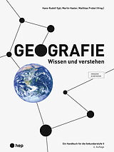 Fester Einband Geografie (Print inkl. digitales Lehrmittel) von Hans-Rudolf Egli, Martin Hasler, Matthias Probst