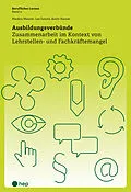 E-Book (epub) Ausbildungsverbünde (E-Book) von Markus Maurer, Lea Zanola, Karin Hauser