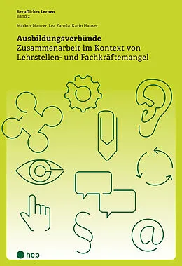 E-Book (epub) Ausbildungsverbünde (E-Book) von Markus Maurer, Lea Zanola, Karin Hauser