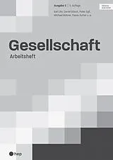 Kartonierter Einband (Kt) Gesellschaft Ausgabe C, Arbeitsheft (Print inkl. digitaler Ausgabe) von Karl Uhr, Daniel Bösch, Peter Egli