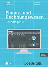 Kartonierter Einband Finanz- und Rechnungswesen - Grundlagen 2 (Print inkl. digitaler Ausgabe) von Ernst Keller, Boris Rohr
