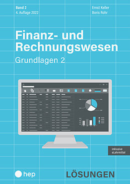 Paperback Finanz- und Rechnungswesen - Grundlagen 2 (Print inkl. digitales Lehrmittel) von Ernst Keller, Boris Rohr