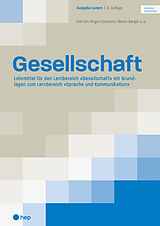Kartonierter Einband Gesellschaft Ausgabe Luzern (Print inkl. eLehrmittel, Neuauflage 2022) von Roger Portmann, Martin Berger, Karl Uhr