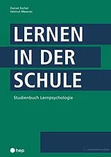 E-Book (epub) Lernen in der Schule (E-Book) von Daniel Escher, Helmut Messner