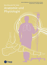 Paperback Anatomie und Physiologie (Print inkl. digitales Lehrmittel) von Gerda Haldemann, Marianne Knecht, Susanne Pinz