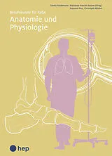 Paperback Anatomie und Physiologie (Print inkl. digitaler Ausgabe) von Gerda Haldemann, Marianne Knecht, Susanne Pinz