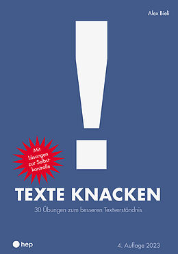 Kartonierter Einband Texte knacken (Neuauflage 2023) von Alex Bieli