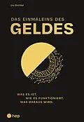 E-Book (epub) Das Einmaleins des Geldes (E-Book) von Urs Birchler