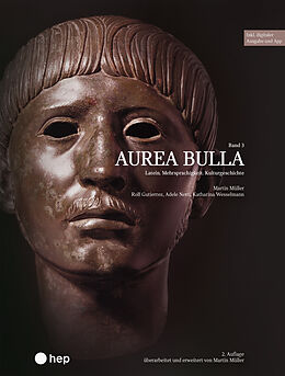 Paperback Aurea Bulla (Print inkl. E-Book Edubase) von Martin Müller, Rolf Gutierrez, Adele Netti