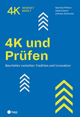 E-Book (epub) 4K und Prüfen (E-Book) von Manfred Pfiffner, Saskia Sterel, Andreas Schneider