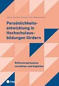 E-Book (epub) Persönlichkeitsentwicklung in Hochschulausbildungen fördern 2 (E-Book) von Judith Studer, Shirin Sotoudeh, Esther Abplanalp