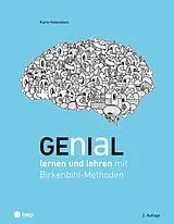 E-Book (epub) Genial lernen und lehren (E-Book) von Karin Holenstein