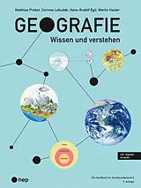 Fester Einband Geografie (Print inkl. digitaler Ausgabe) von Matthias Probst, Corinne Labudde, Hans-Rudolf Egli