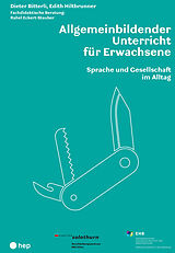 Paperback Allgemeinbildender Unterricht für Erwachsene (Print inkl. E-Book Edubase, Neuauflage 2024) von Dieter Bitterli, Edith Hiltbrunner