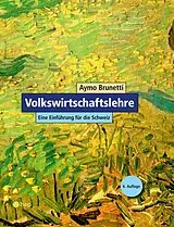 E-Book (epub) Volkswirtschaftslehre. Eine Einführung für die Schweiz (E-Book) von Aymo Brunetti