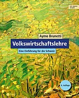 Fester Einband Volkswirtschaftslehre (Print inkl. E-Book Edubase) von Aymo Brunetti