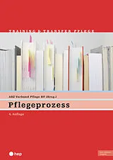 Kartonierter Einband (Kt) Pflegeprozess (Print inkl. digitaler Ausgabe) von ABZ Verbund Pflege HF