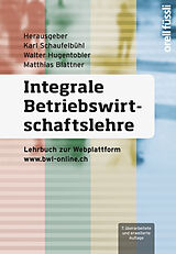 Fester Einband Integrale Betriebswirtschaftslehre (Print inkl. E-Book Edubase, Neuauflage) von 
