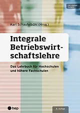 Fester Einband Integrale Betriebswirtschaftslehre (Print inkl. E-Book Edubase) von