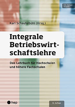 Fester Einband Integrale Betriebswirtschaftslehre (Print inkl. E-Book Edubase, Neuauflage) von 