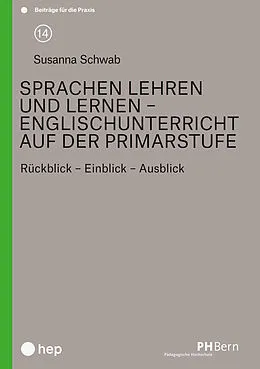E-Book (epub) Sprachen lehren und lernen  Englischunterricht auf der Primarstufe (E-Book) von Susanna Schwab