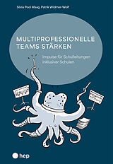 E-Book (epub) Multiprofessionelle Teams stärken (E-Book) von Silvia Pool Maag, Patrik Widmer-Wolf