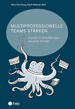 E-Book (epub) Multiprofessionelle Teams stärken (E-Book) von Silvia Pool Maag, Patrik Widmer-Wolf