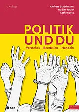 Paperback Politik und du (Print inkl. E-Book Edubase) von Andreas Stadelmann, Nadine Ritzer, Kathrin Jost