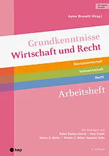Paperback Grundkenntnisse Wirtschaft und Recht Arbeitsheft (Print inkl. digitaler Ausgabe) von Rahel Balmer-Zahnd, Vera Friedli, Adrian S. Müller