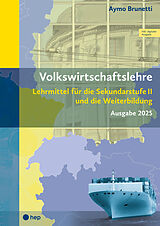 Paperback Volkswirtschaftslehre (Print inkl. digitaler Ausgabe, Neuauflage 2025) von Aymo Brunetti