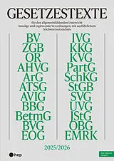 Kartonierter Einband Gesetzestexte 2025/2026 (Print inkl. digitaler Ausgabe) von hep Verlag