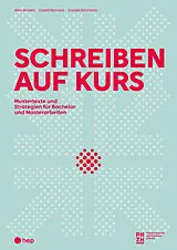 Kartonierter Einband Schreiben auf Kurs von Alex Rickert, David Romero, Daniel Ammann