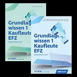 Kartonierter Einband (Kt) Grundlagenwissen 1 Kaufleute EFZ  HKB A bis E (Neuauflage 2025) von Alex Bieli, Rahel Balmer-Zahnd, Vera Friedli