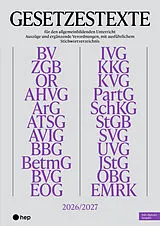 Kartonierter Einband Gesetzestexte 2026/2027 (Print inkl. digitaler Ausgabe, Neuauflage 2026) von hep Verlag
