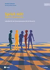 Kartonierter Einband (Kt) Sprich mit! (Print inkl. E-Book Edubase, Neuauflage 2026) von Krisztina Armbruszt