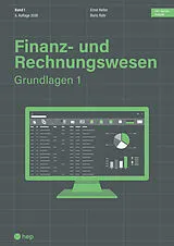 Kartonierter Einband Finanz- und Rechnungswesen - Grundlagen 1 (Print inkl. digitaler Ausgabe, Neuauflage 2026) von Ernst Keller, Boris Rohr