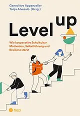 E-Book (epub) Level up (E-Book) von Tanja Alvesalo, Geneviève Appenzeller