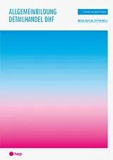 Paperback Allgemeinbildung Detailhandel DHF (Print inkl. E-Book Edubase, Neuauflage 2026) von Micha Ruflin, Stefan Willi